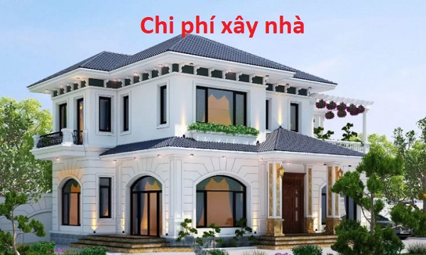 chi phí xây nhà