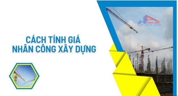 cách tính giá nhân công xây dựng