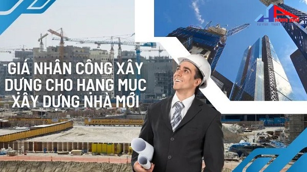 giá nhân công hạng mục nhà mới