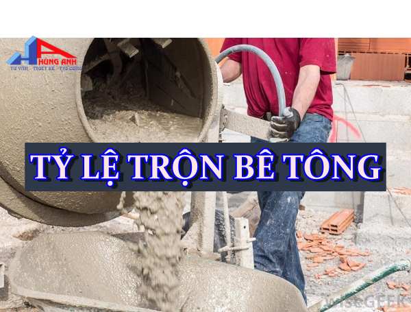 tỷ lệ trộn bê tông