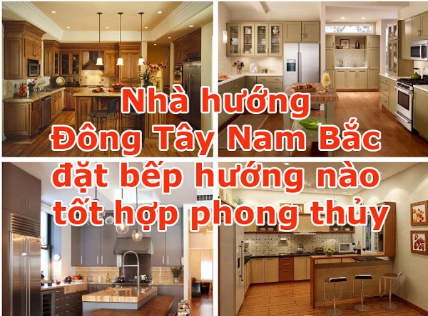 đặt bếp theo hướng nhà