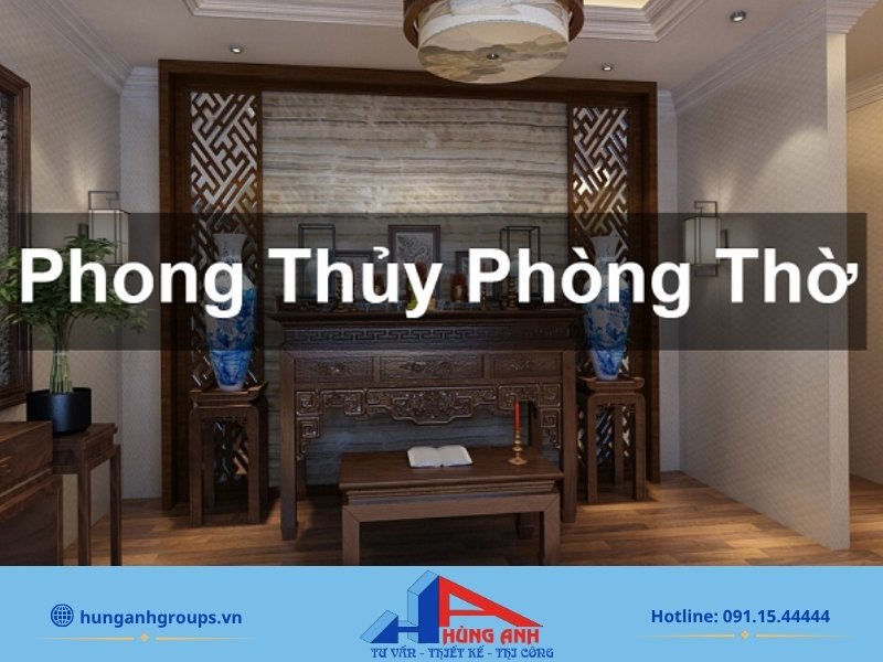 Không gian phòng thờ gia tiên cần đảm bảo sự thanh tịnh, trang nghiêm và chuẩn nguyên tắc phong thủy.