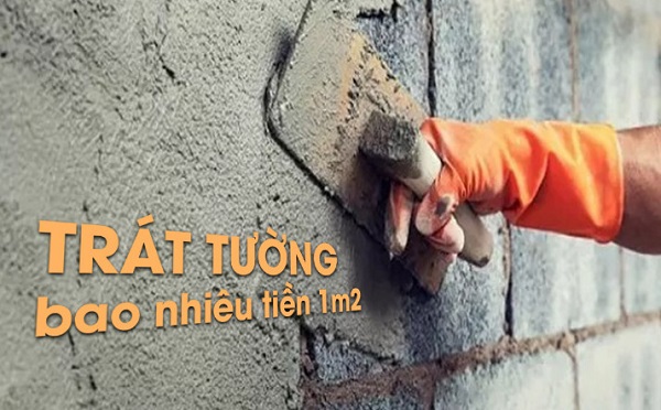 Trát tường bao nhiêu tiền 1m2