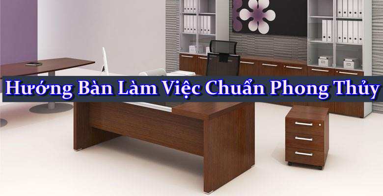 hướng bàn làm việc