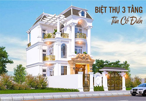 mẫu biệt thự 3 tầng tân cổ điển đẹp