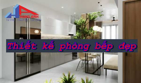 Mẫu thiết kế phòng bếp đẹp