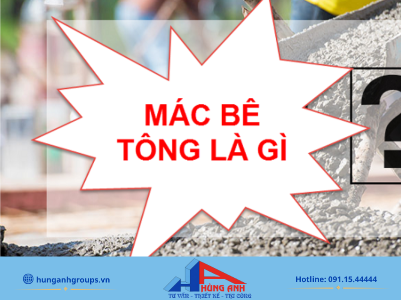 Mác bê tông là gì? 