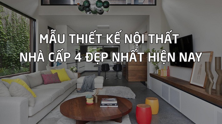mẫu thiết kế nội thất nhà cấp 4