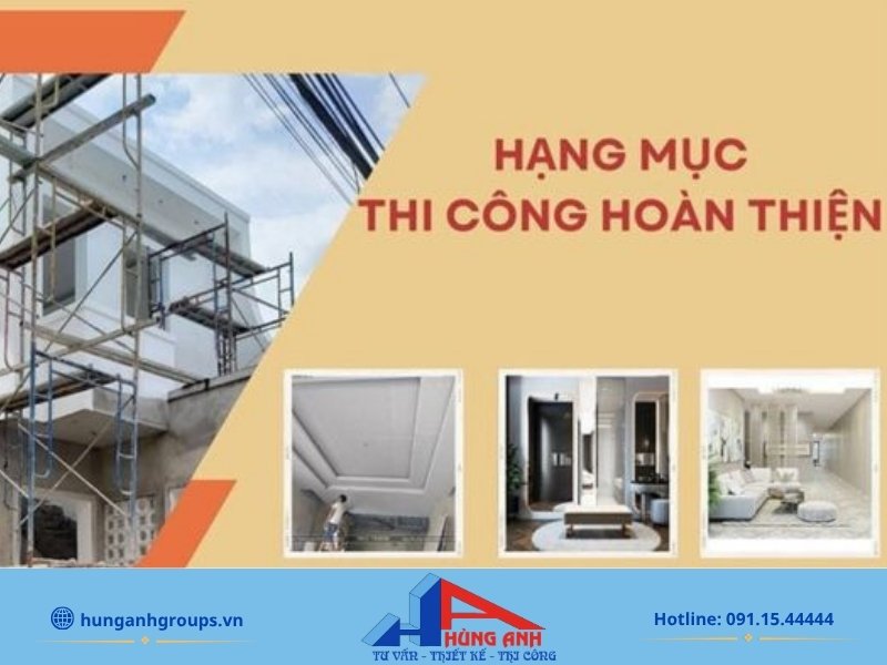 Báo giá hoàn thiện nhà ống | Bóc tách minh bạch 2026 Những hạng mục thi công hoàn thiện nhà ống cơ bản theo đúng quy trình
