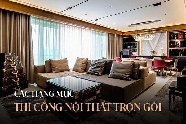 các hạng mục thi công nội thất