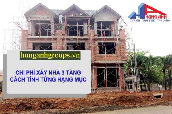 Cách tính chi phí xây nhà 3 tầng